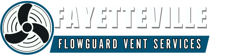 Fayetteville FlowGuard Vent Services